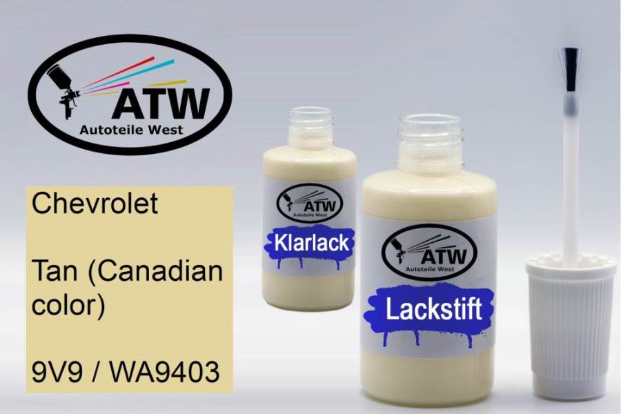 Chevrolet, Tan (Canadian color), 9V9 / WA9403: 20ml Lackstift + 20ml Klarlack - Set, von ATW Autoteile West.